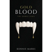 Gold Blood: The Dawn Curse