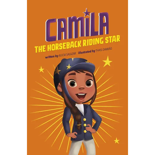 Camila the Horseback Riding Star
