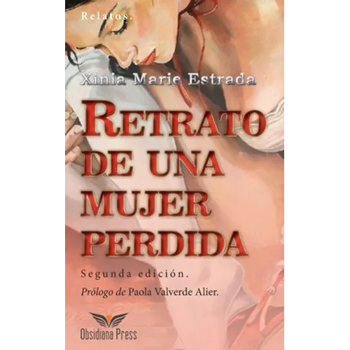 Retrato de una mujer perdida: relatos