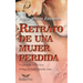 Retrato de una mujer perdida: relatos
