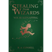 Stealing from Wizards: Volume 3: Kidnapping
