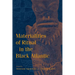 Materialities of Ritual in the Black Atlantic