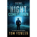 Night Comes Down: A C.T. Ferguson Crime Novel