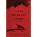 I Hear the Black Raven: A Petite Memoir
