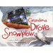 Grandma Drove the Snowplow