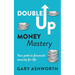 Double Up Money Mastery: Your path to financial security for life: Your Path to Financial Security