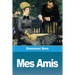 Mes Amis