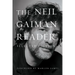 The Neil Gaiman Reader: Selected Fiction
