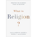What Is Religion?: Debating the Academic Study of Religion