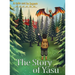The Story of Yasu