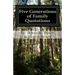 Five Generations of Family Quotations: Inspired by Every Word