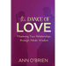 The Dance of Love: Mastering Your Relationships through Aikido Wisdom