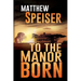 To the Manor Born