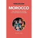 Morocco - Culture Smart!: The Essential Guide to Customs & Culture