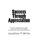 Success Through Appreciation