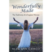 Wonderfully Made: The Testimony of a Forgiven Woman