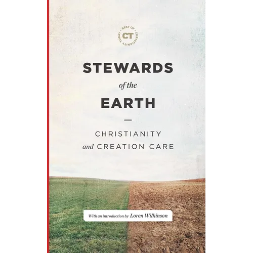 Stewards of the Earth: Christianity and Creation Care