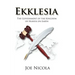 Ekklesia: The Government of the Kingdom of Heaven on Earth