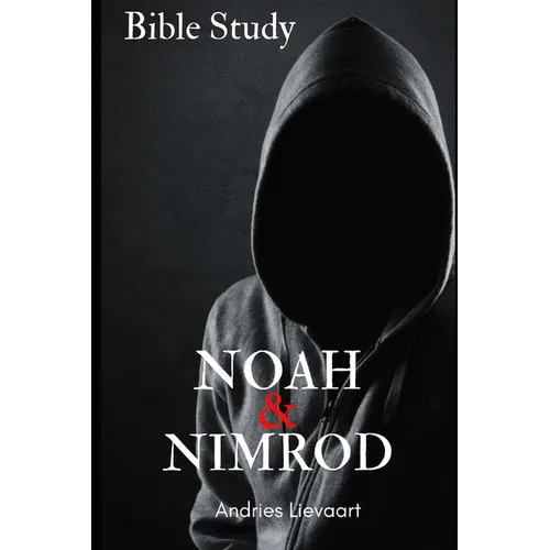 Noah & Nimrod