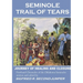 Seminole Trail of Tears: The 2022 Oklahoma Seminoles' journey of healing and closure to reunite with their Florida kin after 184 years of separation.