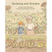 Gardening with Grandma