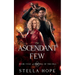 The Ascendant Few