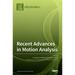 Recent Advances in Motion Analysis