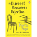 The Discreet Pleasures of Rejection