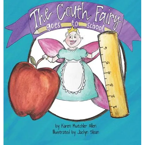 The Couth Fairy Goes to School