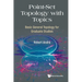 Point-Set Topology with Topics