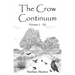 The Crow Continuum Poems I - III