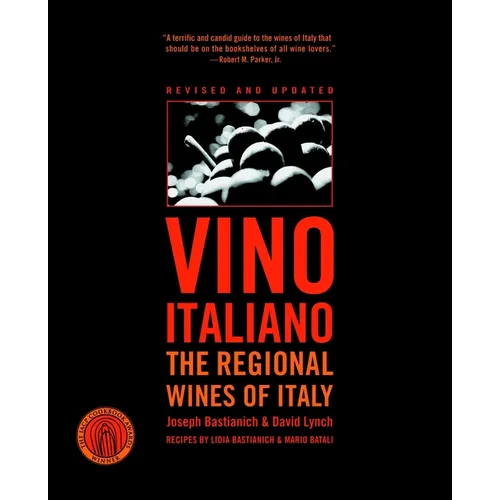 Vino Italiano: The Regional Wines of Italy