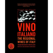 Vino Italiano: The Regional Wines of Italy
