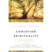 Christian Spirituality: Five Views of Sanctification