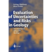 Evaluation of Uncertainties and Risks in Geology: New Mathematical Approaches for Their Handling