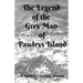 The Legend of the Grey Man of Pawleys Island