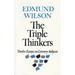 The Triple Thinkers: Twelve Essays on Literary Subjects