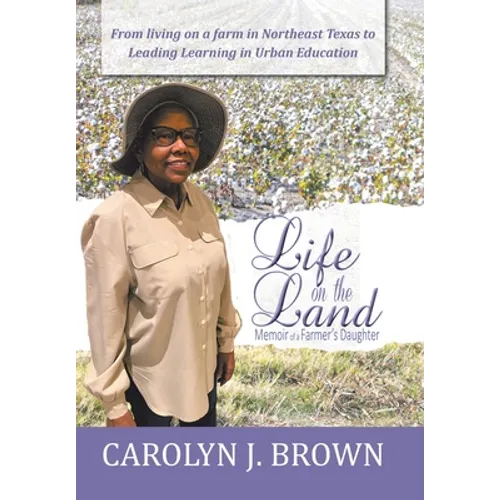 Life on the Land: Memoir of a Farmer's Daughter