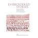 Embroidered Stories: Interpreting Women's Domestic Needlework from the Italian Diaspora