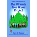 The Ultimate Tree House Project
