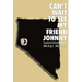 Can't Wait to See My Friend Johnny: What Are Friends For: A Reno Trilogy Book 1