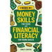 Money Skills for Teens and Financial Literacy for Young Adults: 2 Books in 1 - Learn Successful Money Management and Personal Finance Skills to Go Fro