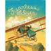 Fearless Flyer: Ruth Law and Her Flying Machine