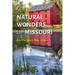 Scenic Natural Wonders of Missouri
