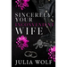 Sincerely, Your Inconvenient Wife
