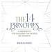 The 14 Principles: A Manifesto For Building The World We Deserve