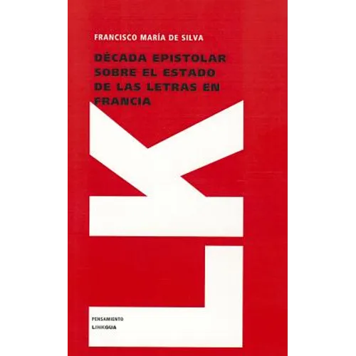 Década epistolar sobre el estado de las letras en Francia