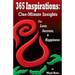 365 Inspirations: One Minute Insights for Love Success and Happiness