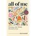 All of Me: Pursuing a Life Wholly Devoted to God