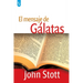 El Mensaje de Gálatas